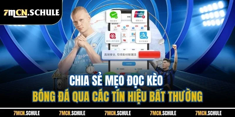 Mẹo Đọc Kèo Bóng Đá - Bí Kíp Chỉ Dân Chuyên Nghiệp Mới Biết 3 Chia sẻ mẹo đọc kèo bóng đá qua các tín hiệu bất thường