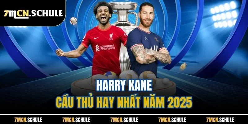 Cầu Thủ Hay Nhất Năm 2025| Top 5 Cái Tên Xuất Sắc Hàng Đầu 4 Harry Kane - Cầu thủ hay nhất năm 2025