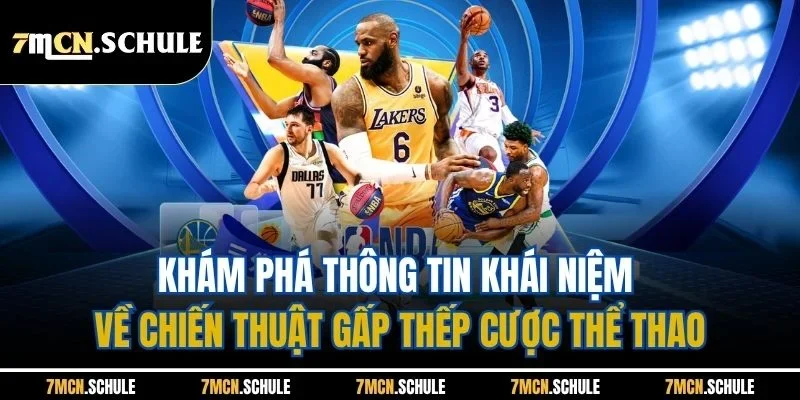 Chiến Thuật Gấp Thếp Cược Thể Thao| Chỉ Dẫn Áp Dụng Chi Tiết 2 Khám phá thông tin khái niệm về chiến thuật gấp thếp cược thể thao