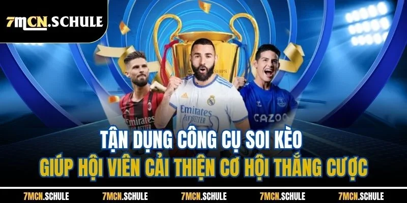 7M - Trang Cập Nhật Tỷ Số Trực Tuyến 7MCN, tỷ lệ kèo số #1 15 Tận dụng công cụ soi kèo giúp hội viên cải thiện cơ hội thắng cược