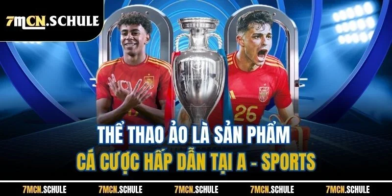 A - Sports - Sảnh Cá Cược Thể Thao Trực Tuyến Đỉnh Nhất 7M 2 Thể thao ảo là sản phẩm cá cược hấp dẫn tại A - Sports
